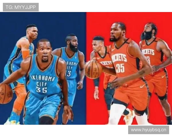 杜兰特无球跑位提升关键得分效率明显优于同场威少